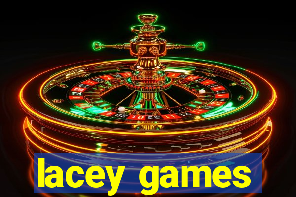 lacey games